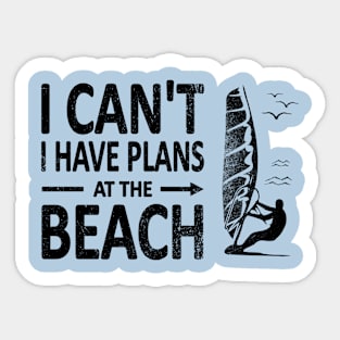 I CAN'T I Have PLANS at the BEACH Funny Windsurfing Black Sticker